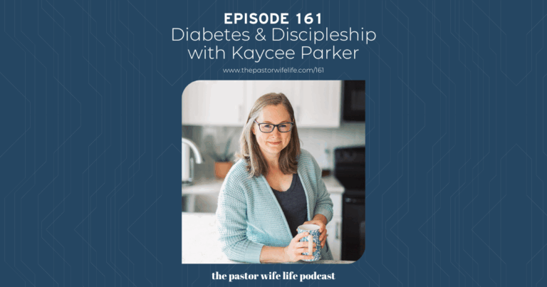 Diabetes & Discipleship with Kaycee Parker